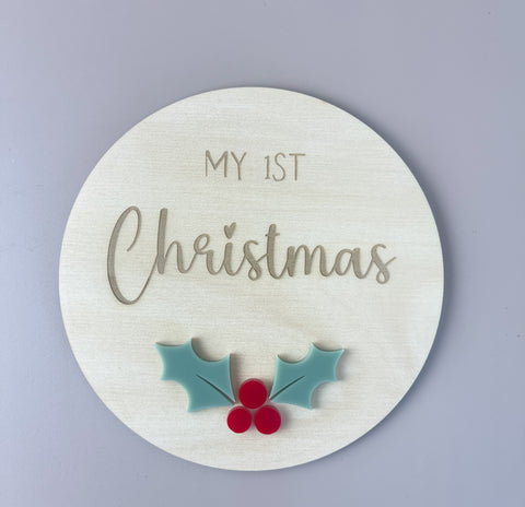 My 1st Christmas Plaque - Holly - First Christmas Sign - Luma Light