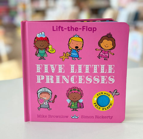 Five Little Princesses: A Felt Flaps Book - Kids Book