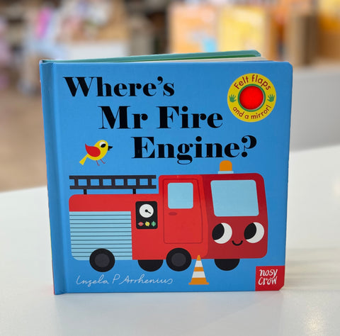 Where's Mr Fire Engine? Lift the Flap Book - Hardie Grant