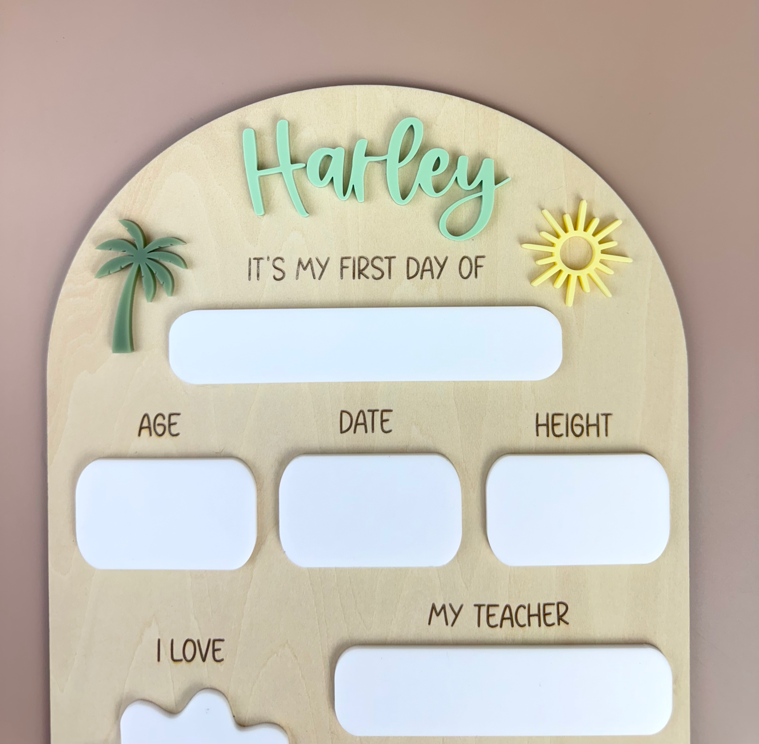 Custom It's My First Day School Board - Sun & Palm - Luma Light