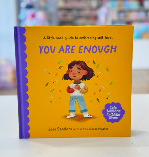 Life Lessons for Little Ones: You Are Enough - Hardback Book