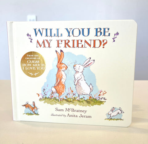 Will you be my friend?  Bunny Board Book