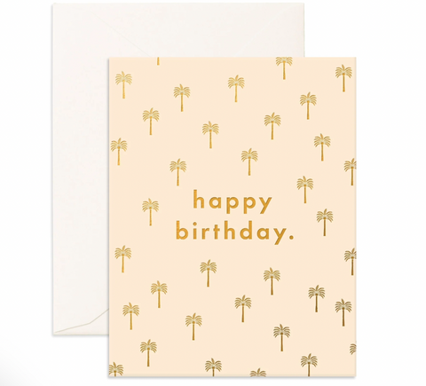 Card - Birthday Golden Palms - Fox & Fallow